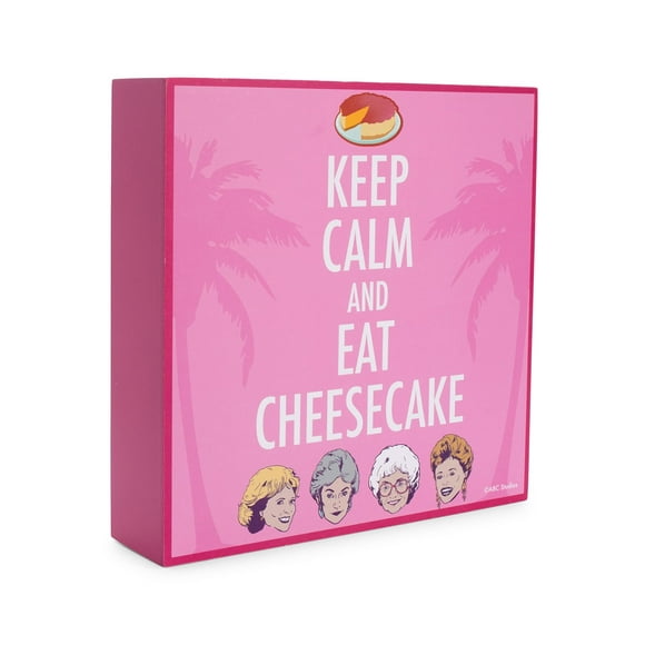 The Golden Girls Keep Calm And Eat Cheesecake 6 x 6 Inch Wood Box Sign