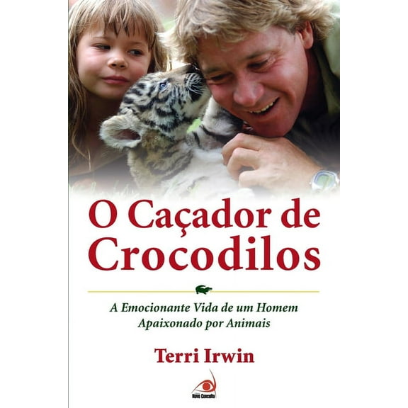O Caçador de Crocodilos (Paperback)