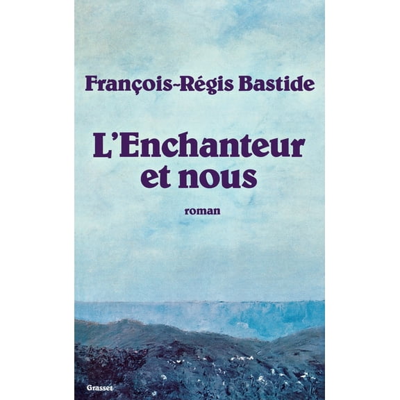 L'enchanteur et nous, (Paperback)