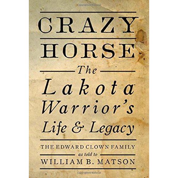 Crazy Horse: la Vie et l'Héritage du Guerrier Lakota