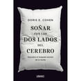 thumbnail image 1 of SOÑAR CON LOS DOS LADOS DEL CEREBRO EDICIONES URANO Doris E. Cohen, 1 of 2
