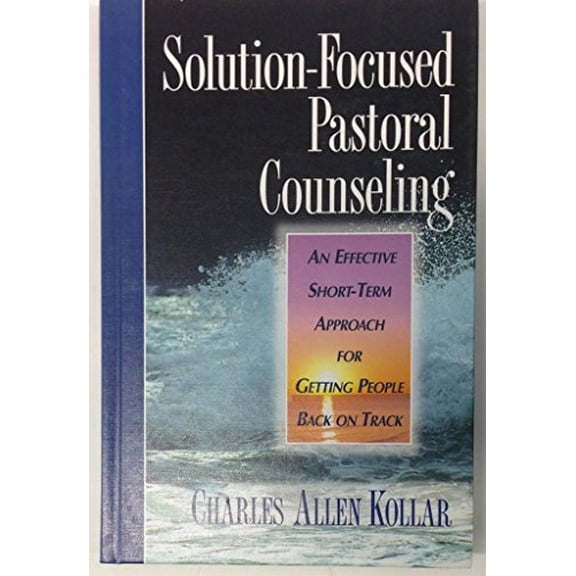Pre-Owned Solution-Focused Pastoral Counseling (Hardcover) 0310213460 9780310213468