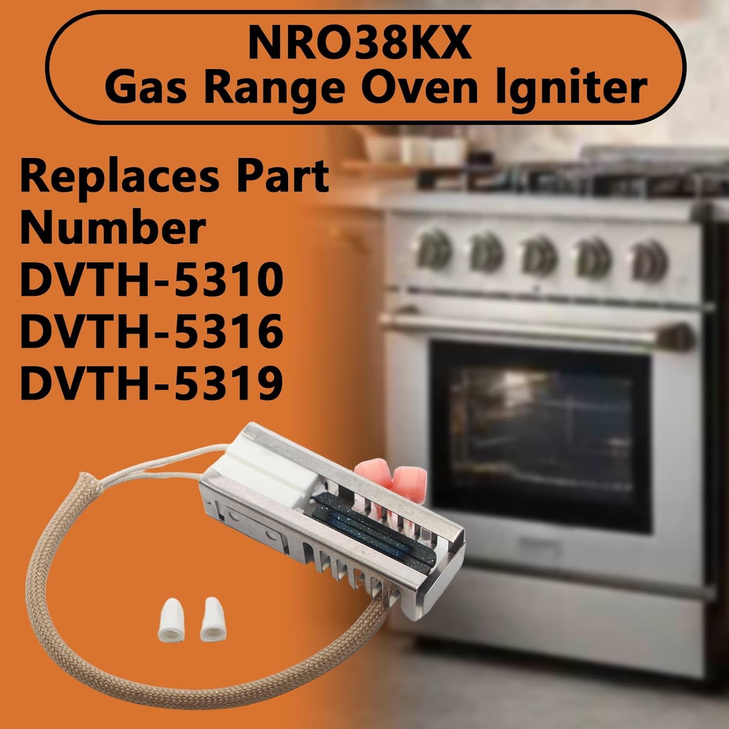 Aniceparthy NR038KX Gas Range Oven Ignitor Replacement for Thor Models HRG3026 HRG3080U HRG3031U HRG3618U HRG3609U HRG4804U HRG4808U LRG3001U