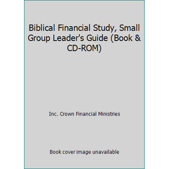 Pre-Owned Biblical Financial Study, Small Group Leader's Guide (Book & CD-ROM) (Paperback) 1893946177 9781893946170