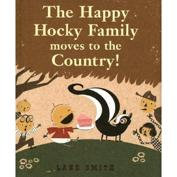 Pre-Owned The Happy Hocky Family Moves to the Country (Hardcover 9780670035946) by Lane Smith