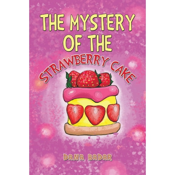 The Mystery of the Strawberry Cake, (Paperback)