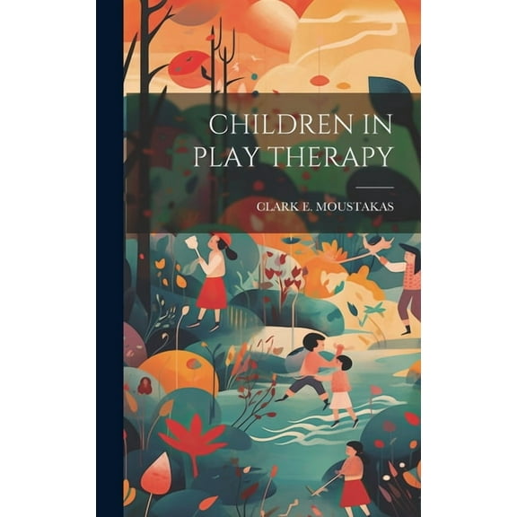 Children in Play Therapy (Hardcover)