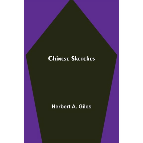 Chinese Sketches, (Paperback)
