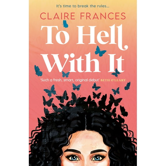 To Hell with It, (Paperback)