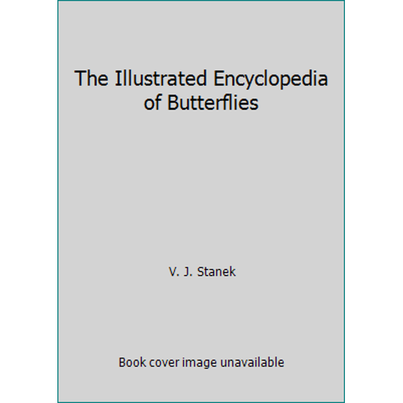 Pre-Owned The Illustrated Encyclopedia of Butterflies (Hardcover) 1555218814 9781555218812