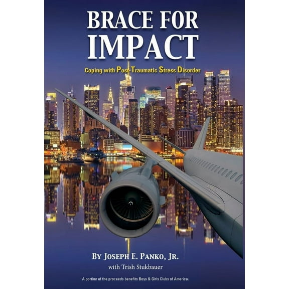 Brace for Impact: Coping with Post-Traumatic Stress Disorder, (Hardcover)