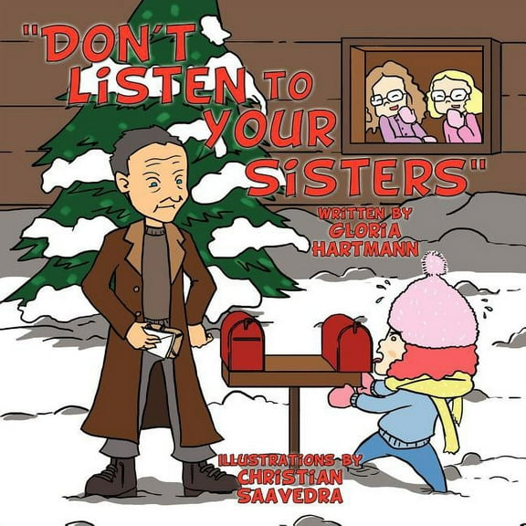 "Don't Listen to Your Sisters", (Paperback)