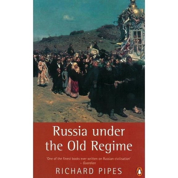 Pre-Owned Russia Under the Old Regime: Second Edition (Paperback) 0140247688 9780140247688