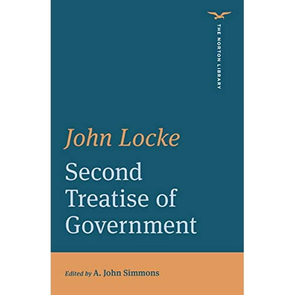 Pre-Owned Second Treatise of Government (The Norton Library) (Paperback) 0393428923 9780393428926