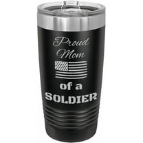 PrecisionNC Military Gifts Proud Mom of a Soldier American Flag Engraved Stainless Steel Travel Mug Tumbler with Lid 20 ounce Black