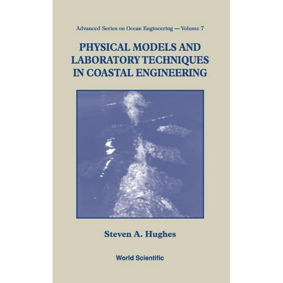 Advanced Ocean Engineering Physical Models & Laboratory... (V7), Book 7, (Hardcover)