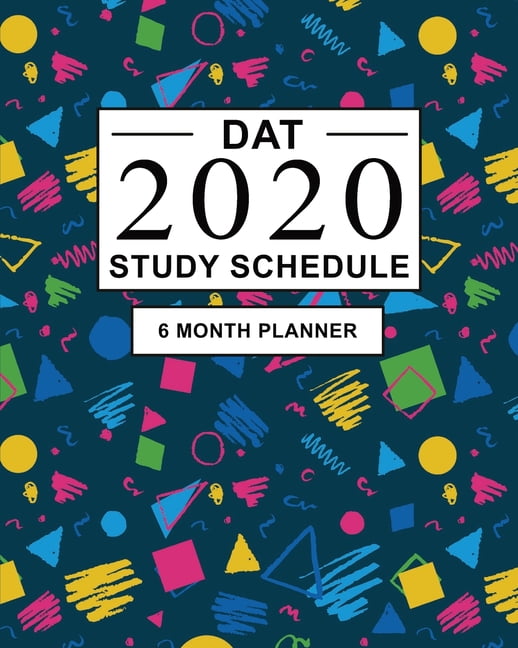 DAT Study Schedule 6 Month Planner for the Dental Admission Test