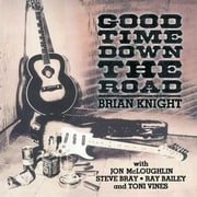 Good Time Down The Road (Remaster)