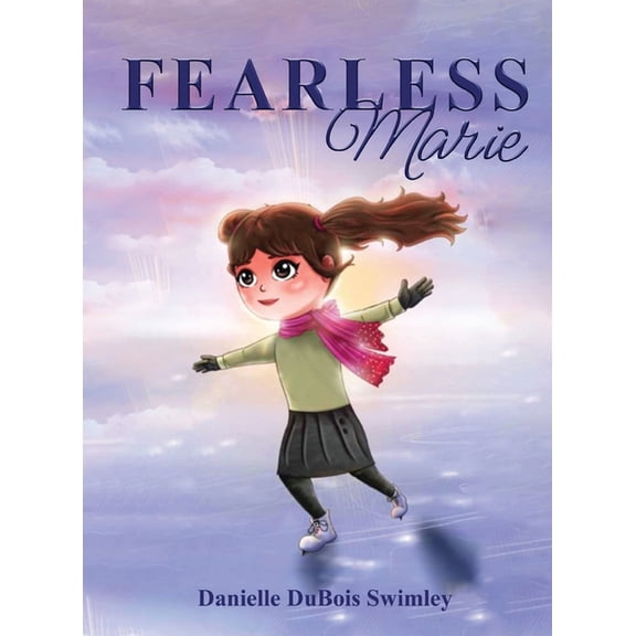 FEARLESS Marie, (Hardcover)