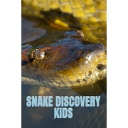 Discovery Books for Kids: Snake Discovery Kids: Jungle Stories Of Mysterious & Dangerous Snakes With Funny Pictures, Photos & Memes Of Snakes For Children (Paperback)