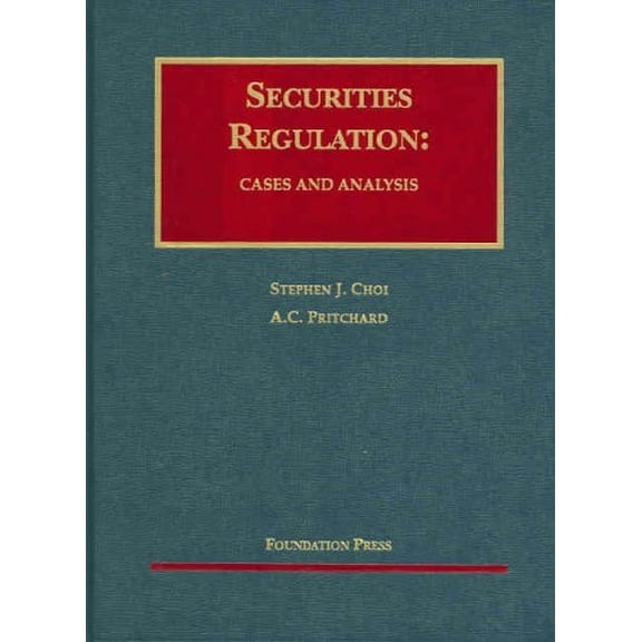 Pre-Owned Choi and Pritchard's Cases & Analysis on Securities Regulation (University Casebook Series) (Hardcover) 1587789035 9781587789038