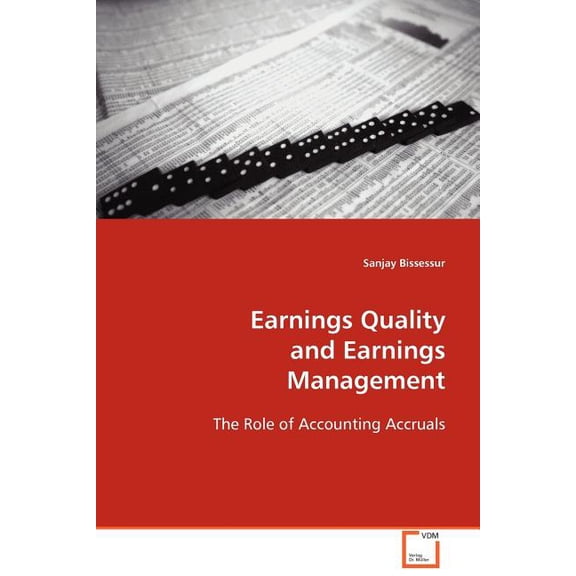 Earnings Quality and Earnings Management (Paperback)