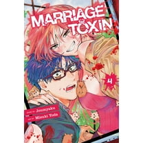 Marriage Toxin: Marriage Toxin, Vol. 4 (Series #4) (Paperback)