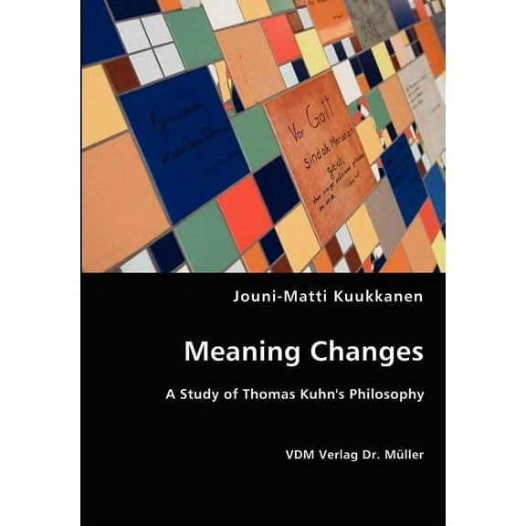 Meaning Changes (Paperback)