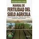 thumbnail image 1 of Manual De Fertilidad Del Suelo Agrícola, 1 of 2