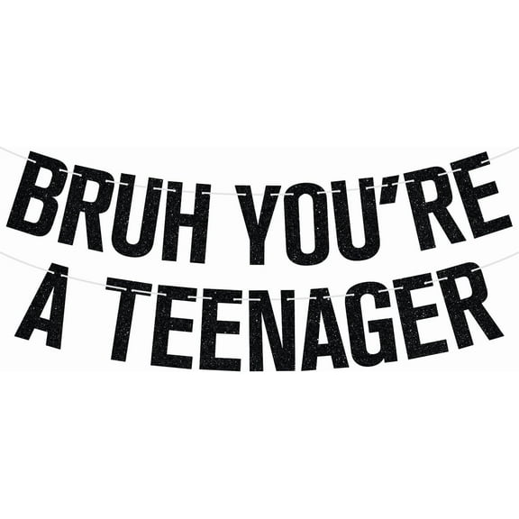 Bruh You're a Teenager Banner, Official Teenager, Bro I'm 13, Hello Thirteen, Happy 13th Birthday Party Decorations Supplies for Boy Girl, Black Glitter