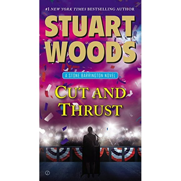 Cut and Thrust: A Stone Barrington Novel, Pre-Owned Paperback 045147306X 9780451473066 Stuart Woods