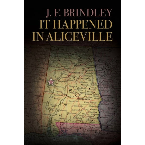 It Happened in Aliceville, (Paperback)