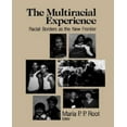 thumbnail image 1 of The Multiracial Experience: Racial Borders as the New Frontier, 1 of 1