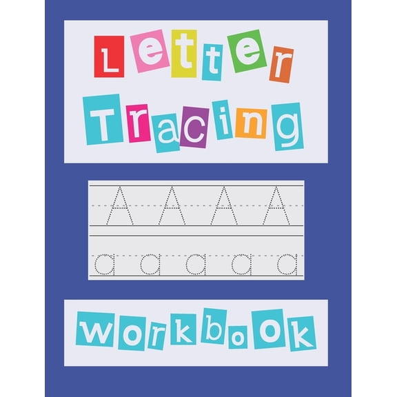 Letter Tracing Workbook : Handwriting Book Preschool Kindergarten Kids Age 3-5 (Paperback)