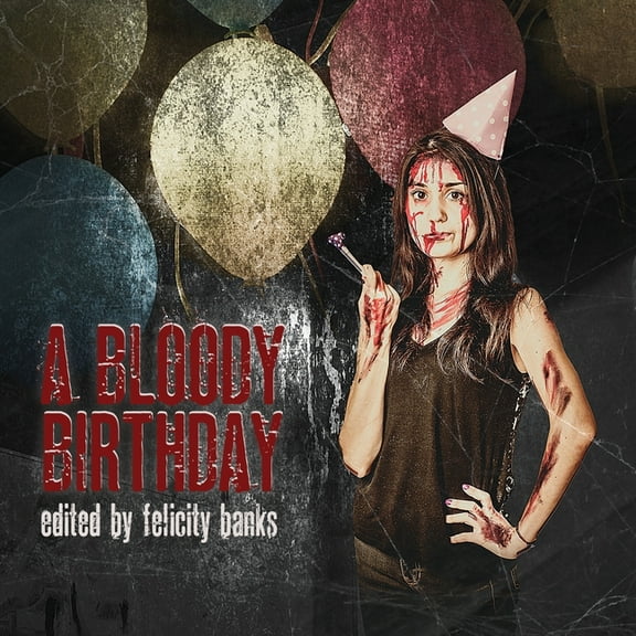 A Bloody Birthday, (Paperback)