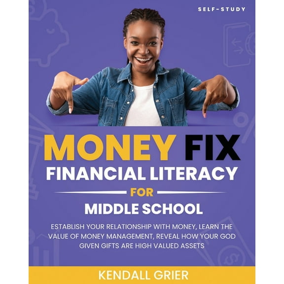 Dream Bigger's Money Fix: Financial Literacy Middle School, (Paperback)