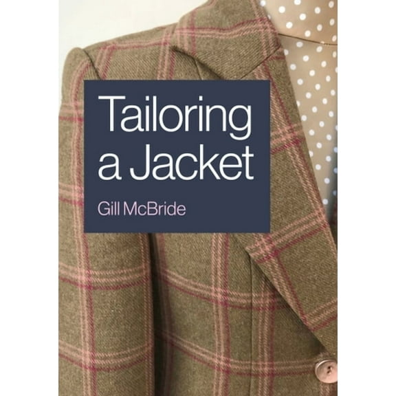 Tailoring a Jacket, (Paperback)
