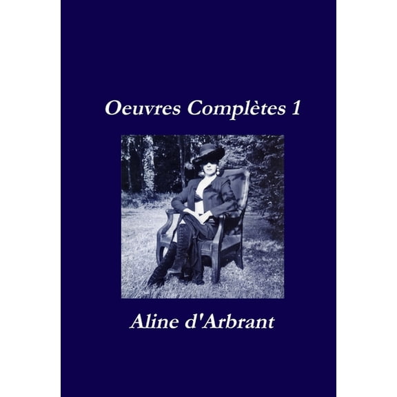 Oeuvres Complètes 1 (Hardcover)