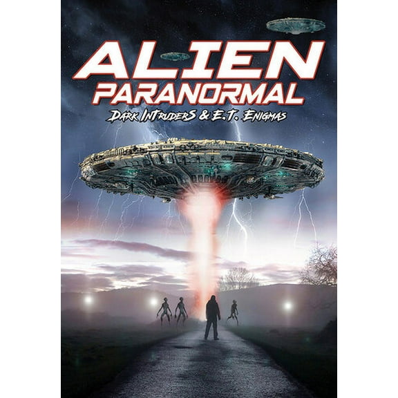 Alien Paranormal: Dark Intruders And ET Enigmas (DVD), Alchemy Werks, LTD, Documentary