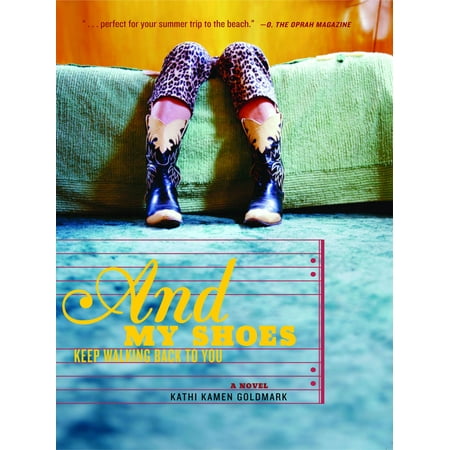 And My Shoes Keep Walking Back to You - eBook