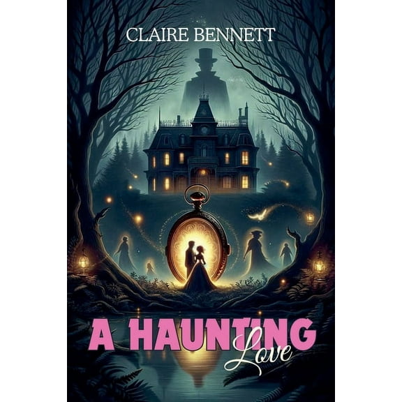 A Haunting Love, (Paperback)
