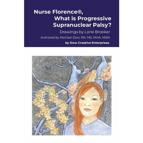 Nurse Florence(R), What is Progressive Supranuclear Palsy?, (Paperback)