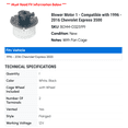 thumbnail image 2 of Blower Motor 1 - Compatible with 1996 - 2016 Chevrolet Express 3500 - Autopart Premium, 2 of 2