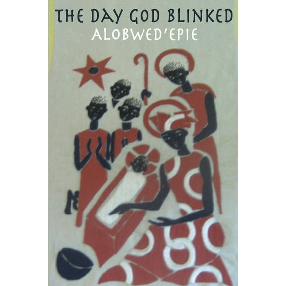 The Day God Blinked (Paperback)