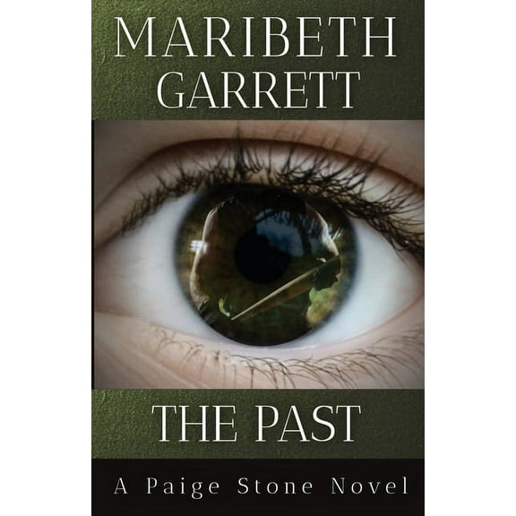 Paige Stone Mysteries The Past, Book 2, (Paperback)