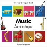 My First Bilingual BookMusic (EnglishVietnamese)