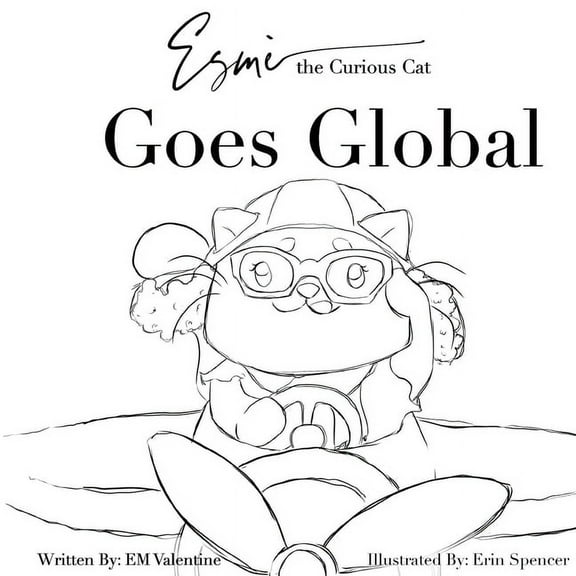Esmè the Curious Cat Goes Global: Color Your Own Adventure!, (Paperback)