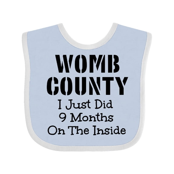 Inktastic Womb County I Just Did 9 Months on the Inside Boys or Girls Baby Bib