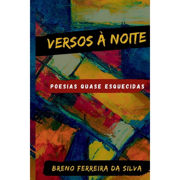 Versos Ã Noite, (Paperback)