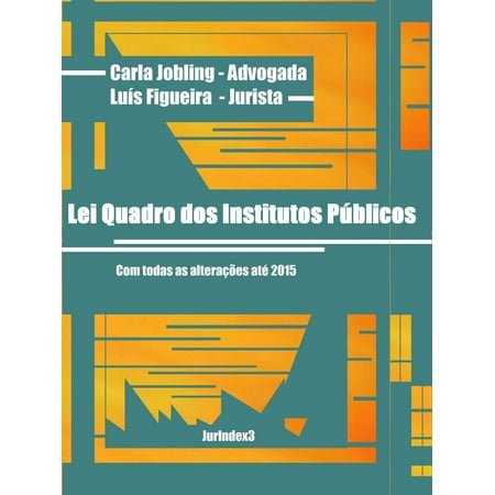 Lei Quadro dos Institutos Públicos - eBook